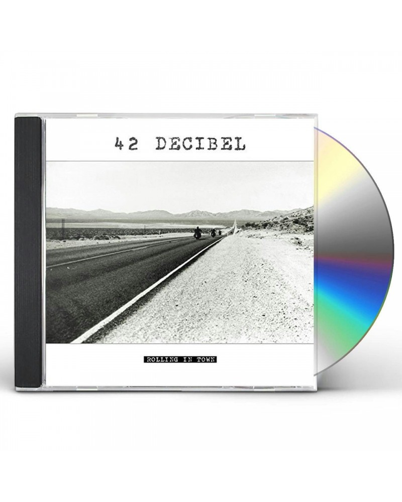 42 Decibel ROLLING IN TOWN CD $9.00 CD