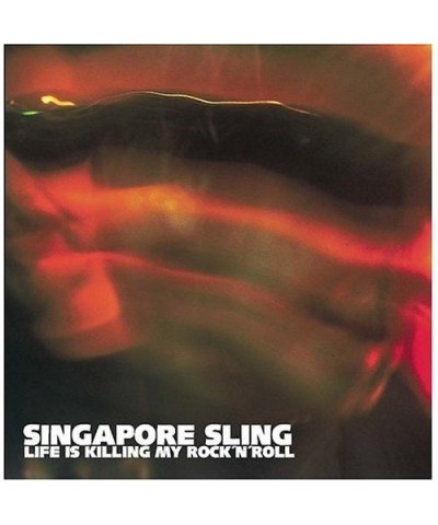 Singapore Sling LIFE IS KILLING MY ROCK N ROLL CD $5.10 CD