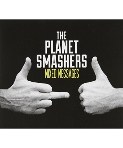 Planet Smashers MIXED MESSAGES CD $4.96 CD