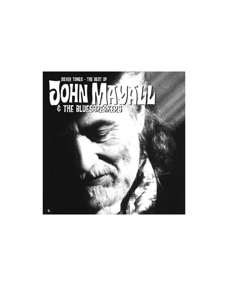 John Mayall & The Bluesbreakers SILVER TONES: THE BEST OF (IMPORT) CD $7.80 CD