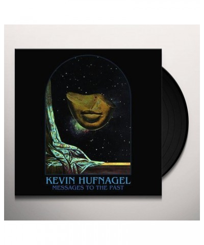 Kevin Hufnagel Messages to the Past Vinyl Record $11.04 Vinyl