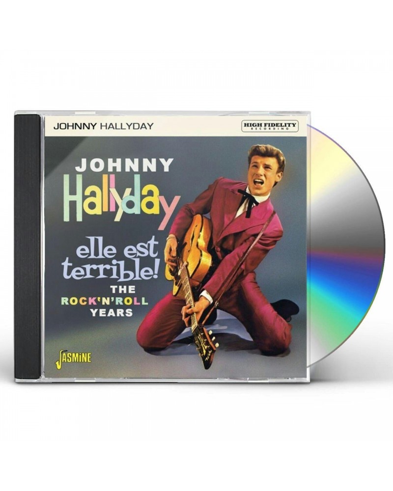 Johnny Hallyday ELLE EST TERRIBLE: ROCK N ROLL YEARS CD $4.75 CD