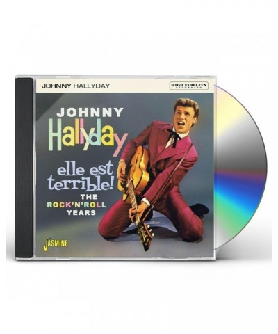 Johnny Hallyday ELLE EST TERRIBLE: ROCK N ROLL YEARS CD $4.75 CD