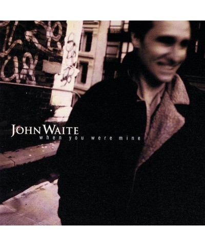 John Waite WHEN YOU WERE MINE CD $5.73 CD