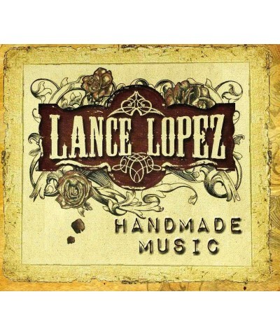 Lance Lopez HANDMADE MUSIC CD $4.50 CD