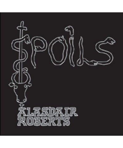 Alasdair Roberts Spoils Vinyl Record $10.00 Vinyl