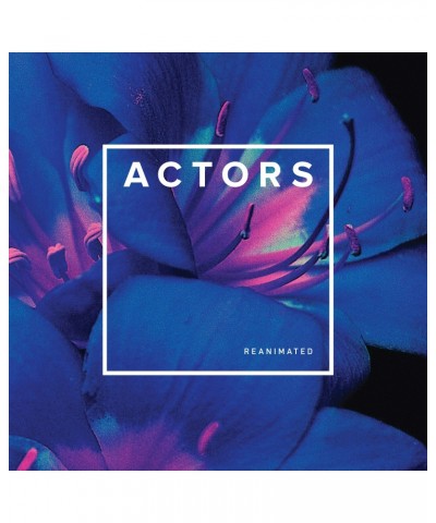 ACTORS Reanimated CD $7.68 CD