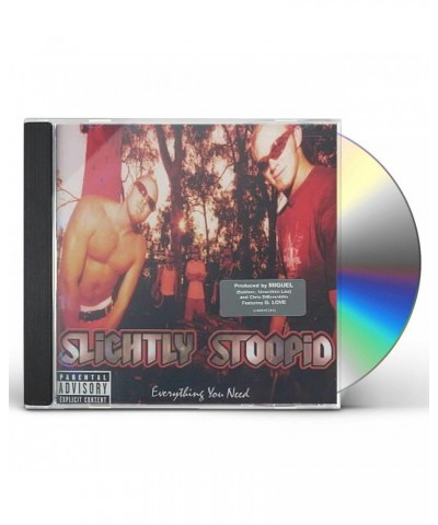 Slightly Stoopid EVERYTHING YOU NEED CD $6.27 CD