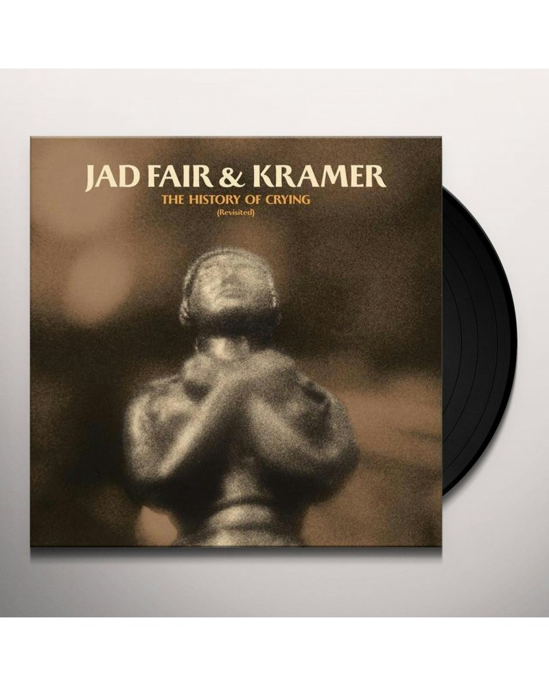 Jad Fair & Kramer HISTORY OF CRYING (REVISITED) Vinyl Record $14.52 Vinyl