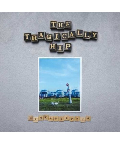 The Tragically Hip Saskadelphia Vinyl Record $9.00 Vinyl