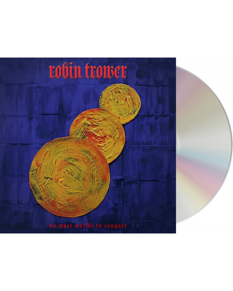 Robin Trower NO MORE WORLDS TO CONQUER CD $5.46 CD