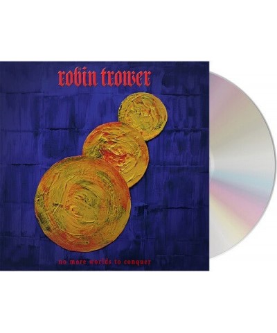 Robin Trower NO MORE WORLDS TO CONQUER CD $5.46 CD