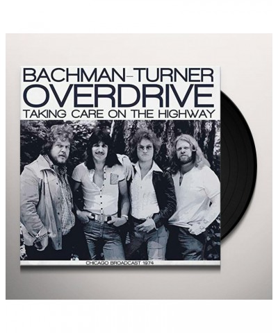 Bachman-Turner Overdrive TAKING CARE ON THE HIGHWAY Vinyl Record $12.76 Vinyl