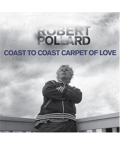 Robert Pollard Coast To Coast Carpet Of Love Vinyl Record $7.55 Vinyl