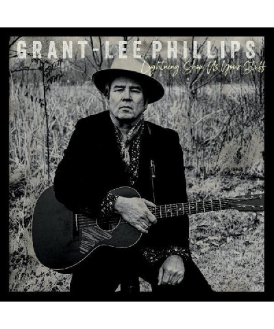 Grant-Lee Phillips LIGHTNING SHOW US YOUR STUFF CD $6.12 CD