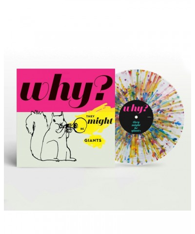 They Might Be Giants Why? Vinyl Rainbow Splatter 180g $13.16 Vinyl