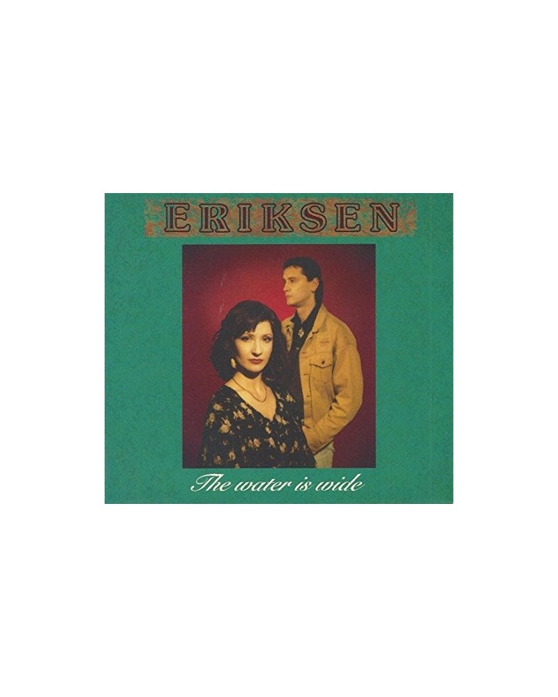 Eriksen WATER IS WIDE CD $9.22 CD