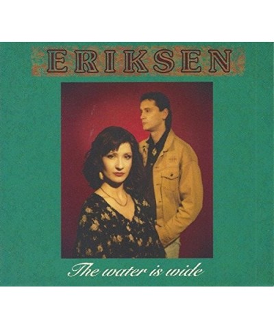 Eriksen WATER IS WIDE CD $9.22 CD