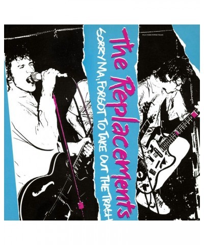 The Replacements SORRY MA FORGOT TO TAKE OUT THE TRASH Vinyl Record $10.53 Vinyl