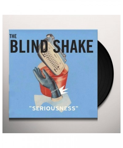 The Blind Shake Seriousness Vinyl Record $4.05 Vinyl