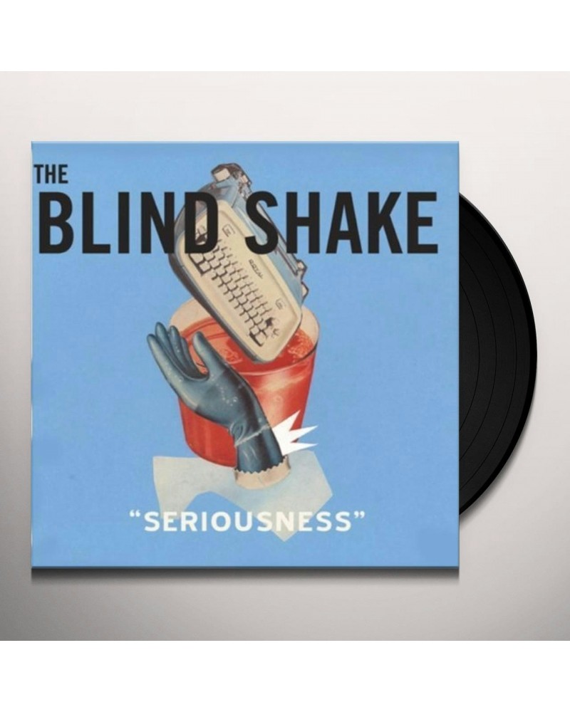 The Blind Shake Seriousness Vinyl Record $4.05 Vinyl