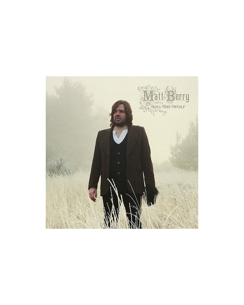 Matt Berry KILL THE WOLF (Limited Edition Green Bottle Vinyl) $14.40 Vinyl