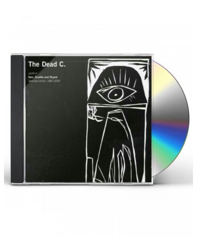 The Dead C VAIN ERUDITE & STUPID: SELECTED WORKS 1987-2005 CD $3.68 CD