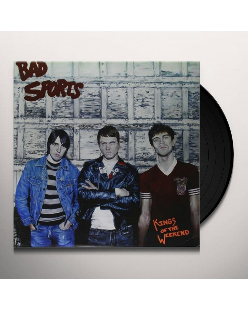 Bad Sports Kings of the Weekend Vinyl Record $8.55 Vinyl