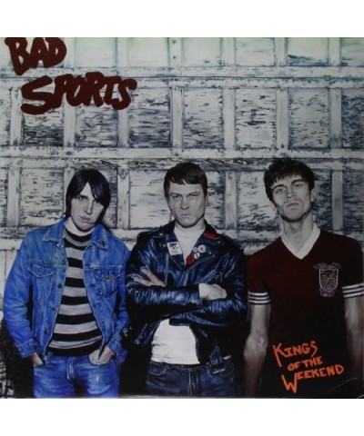 Bad Sports Kings of the Weekend Vinyl Record $8.55 Vinyl