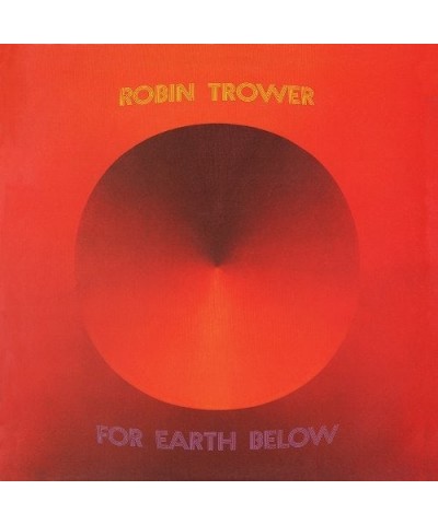 Robin Trower For Earth Below Vinyl Record $12.31 Vinyl