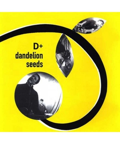 D+ DANDELION SEEDS CD $4.99 CD