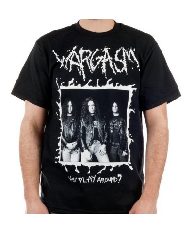 Wargasm "Why Play Around" T-Shirt $11.00 Shirts