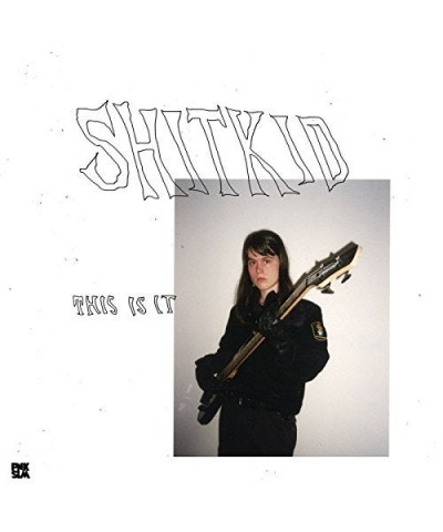 ShitKid THIS IS IT (SIX SONG EP) Vinyl Record $7.00 Vinyl