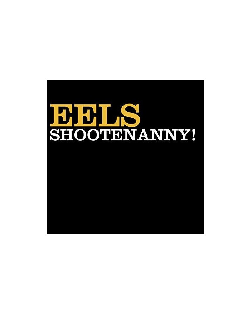 Eels SHOOTENANNY Vinyl Record $15.20 Vinyl