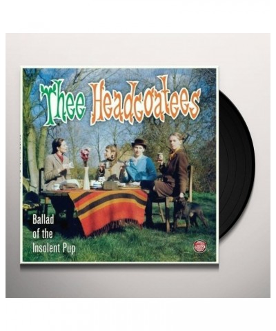 Thee Headcoatees Ballad Of The Insolent Pup Vinyl Record $7.08 Vinyl