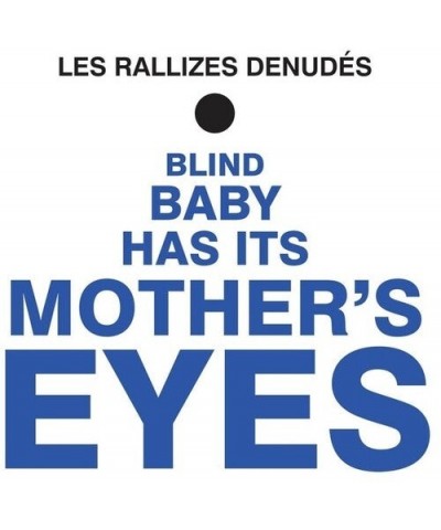 Les Rallizes Dénudés BLIND BABY HAS IT'S MOTHER'S EYES Vinyl Record $11.10 Vinyl