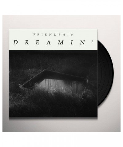 Friendship DREAMIN Vinyl Record $11.20 Vinyl