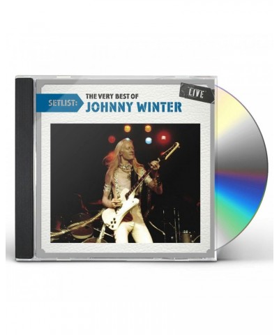 Johnny Winter SETLIST: THE VERY BEST OF JOHNNY WINTER LIVE CD $4.14 CD