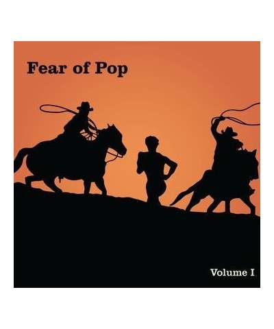 Fear of Pop Volume I Vinyl Record $16.21 Vinyl