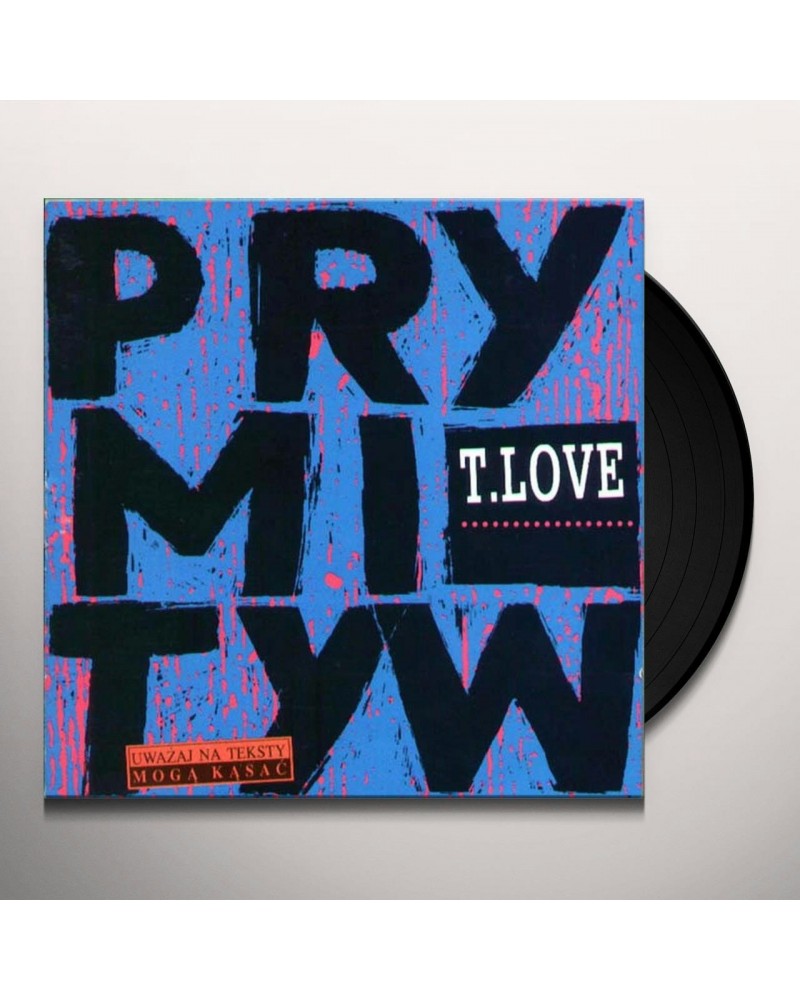 T-Love PRYMITYW 2014 Vinyl Record $14.04 Vinyl