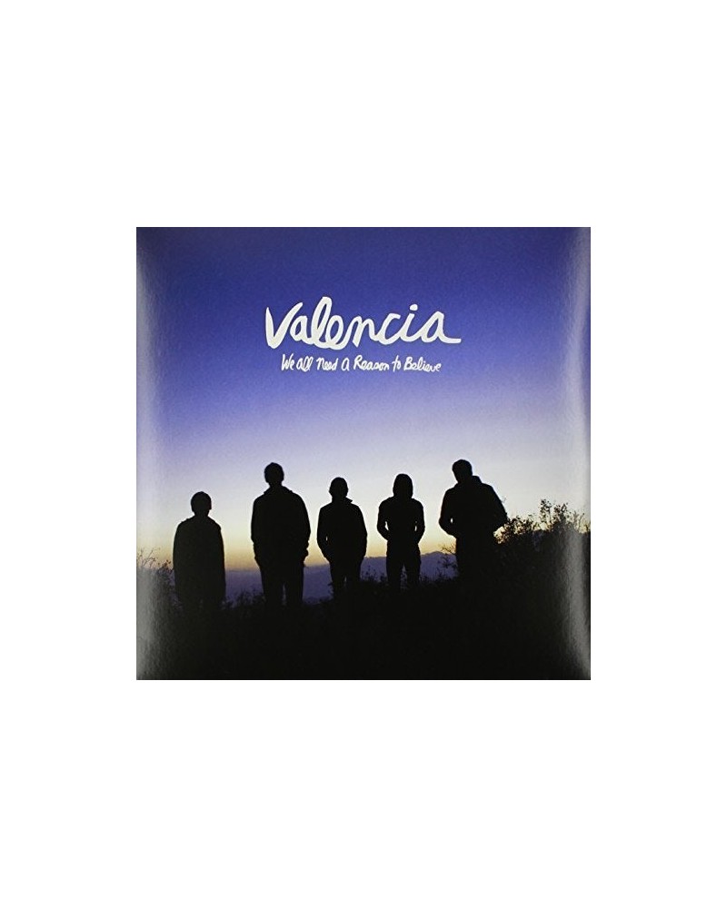 Valencia WE ALL NEED A REASON TO BELIEVE (BLUE & WHITE) Vinyl Record $9.00 Vinyl