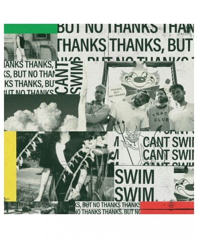 Can't Swim THANKS BUT NO THANKS CD $3.91 CD