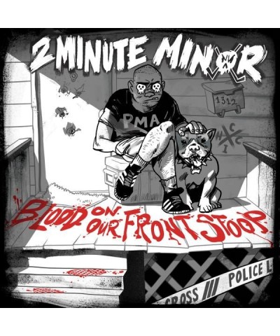 2 Minute Minor Blood On Our Front Stoop CD $5.80 CD