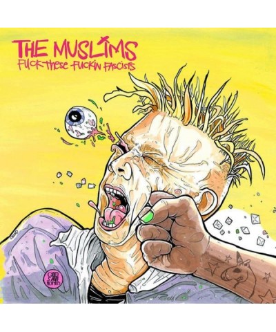 The Muslims FUCK THESE FUCKIN FASCISTS Vinyl Record $13.16 Vinyl