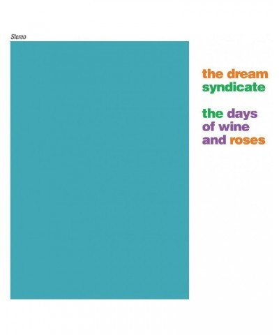 The Dream Syndicate The Days of Wine and Roses (2LP) Vinyl Record $14.11 Vinyl