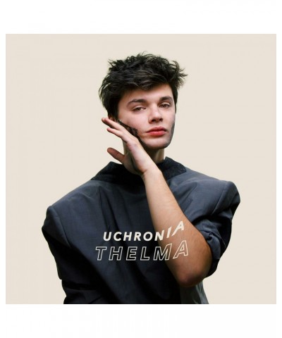 Thelma UCHRONIA - THELMA (CD) $5.52 CD