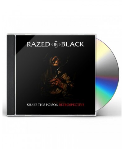 Razed In Black SHARE THIS POISON - RETROSPECTIVE CD $3.90 CD